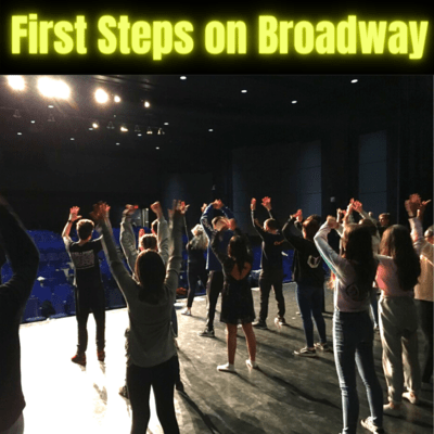 First Steps on Broadway